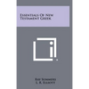 Essentials Of New Testament Greek - Hardcover