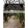 Rest Assured: Preparing a Guide for Your Executor and Heirs - Paperback