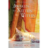 The Dalai Lama's Cat Awaken the Kitten Within - Paperback