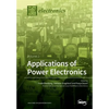 Applications of Power Electronics: Volume 2 - Paperback