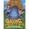 Saving the Liberty Bell - Hardcover