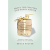 Above the Chatter, Our Words Matter: Powerful Words That Changed My World Forever - Paperback