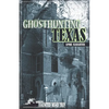 Ghosthunting Texas - Hardcover