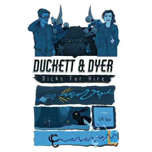 Duckett & Dyer: Dicks For Hire - Hardcover
