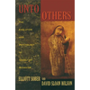 Unto Others: The Evolution and Psychology of Unselfish Behavior - Paperback