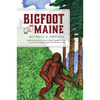 Bigfoot in Maine - Paperback