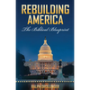 Rebuilding America: The Biblical Blueprint - Paperback