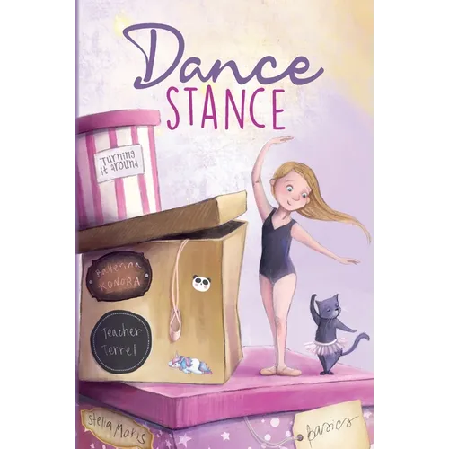 Dance Stance: Beginning Ballet for Young Dancers with Ballerina Konora - Paperback