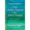 The Literary Devices in John's Gospel: Revised and Expanded Edition - Hardcover