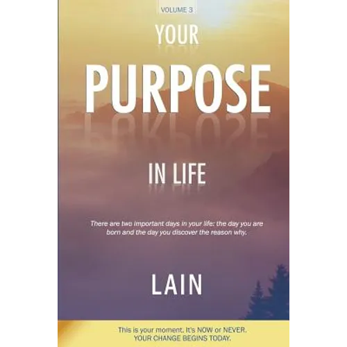 Your Purpose in Life - Paperback