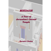 Mikdash - A Tour of Jerusalem's Second Temple - Paperback
