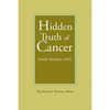 Hidden Truth of Cancer - Paperback