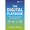 The Digital Playbook: How to Win the Strategic Technology Game - Paperback