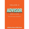 Advisor Selling: the art of becoming a trusted advisor - Paperback