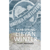 Arab Spring, Libyan Winter - Paperback