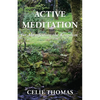 Active Meditation for Manifesting the Kingdom - Paperback