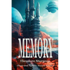 Memory: A Positronic Book - Paperback