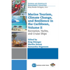 Marine Tourism, Climate Change, and Resilience in the Caribbean, Volume II: Recreation, Yachts, and Cruise Ships - Paperback
