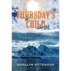 Thursday's Child: One Woman's Journey to Seven Continents - Paperback