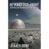 Beyond the Orbit: Australian Science Fiction to 1935 - Paperback