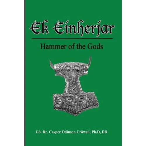 Ek Einherjar: Hammer of the Gods - Paperback