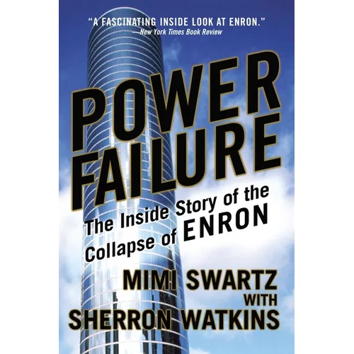 Power Failure: The Inside Story of the Collapse of Enron - Paperback