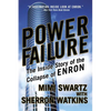 Power Failure: The Inside Story of the Collapse of Enron - Paperback