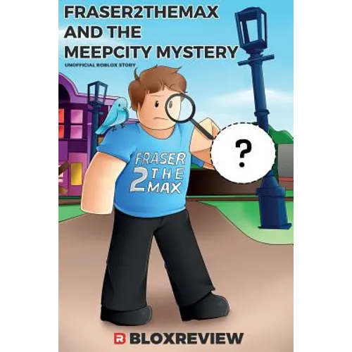 Fraser2TheMax and the MeepCity Mystery: F2TM (Adventures in Roblox) - Paperback