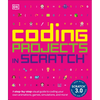 Coding Projects in Scratch: A Step-By-Step Visual Guide to Coding Your Own Animations, Games, Simulations, a - Paperback