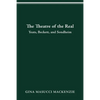 Theatre of the Real: Yeats, Beckett, and Sondheim - Paperback