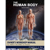 The Human Body Owners Workshop Manual - Paperback