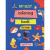my best coloring book for kids ages 5 & up: 100 Great & Simple PAGES Coloring Book for Toddlers - Paperback