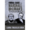 Formal Cause in Marshall McLuhan's Thinking: An Aristotelian Perspective - Paperback