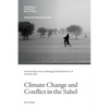 Climate Change and Conflict in the Sahel - Paperback