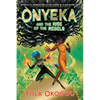 Onyeka and the Rise of the Rebels - Hardcover