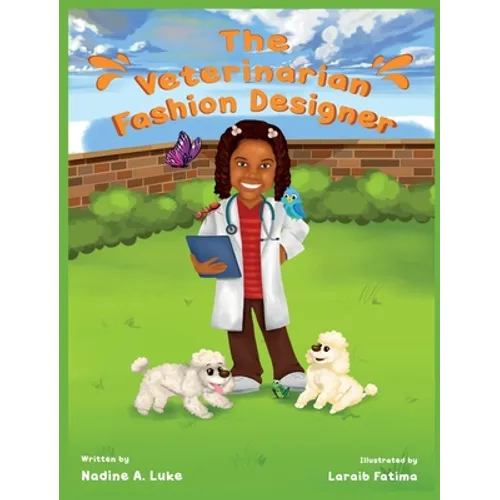 The Veterinarian Fashion Designer - Hardcover