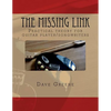 The Missing Link: Practical theory for guitar player/songwriters. - Paperback