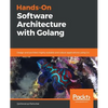 Hands-On Software Architecture with Golang - Paperback
