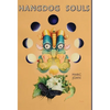 Hangdog Souls - Hardcover