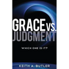 Grace vs. Judgment: Which One Is It? - Paperback