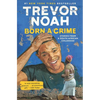 Born a Crime: Stories from a South African Childhood - Hardcover