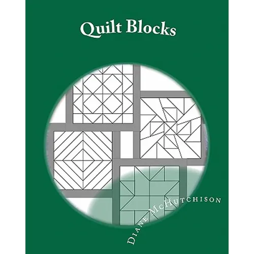 Quilt Blocks: Patterns for Stained Glass - Paperback
