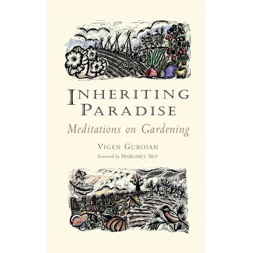 Inheriting Paradise: Meditations on Gardening - Paperback