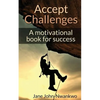 Accept Challenges: A Motivational Book For Success - Paperback