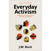 Everyday Activism - Hardcover