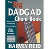 The Big DADGAD Chord Book: An In-Depth Exploration of DADGAD Guitar Tuning - Paperback