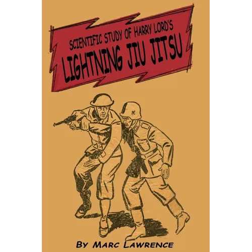 Scientific Study of Harry Lord's Lightning Jiu Jitsu - Paperback