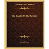 The Riddle Of The Sphinx - Paperback