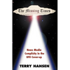 The Missing Times: News Media Complicity in the UFO Cover-Up - Paperback