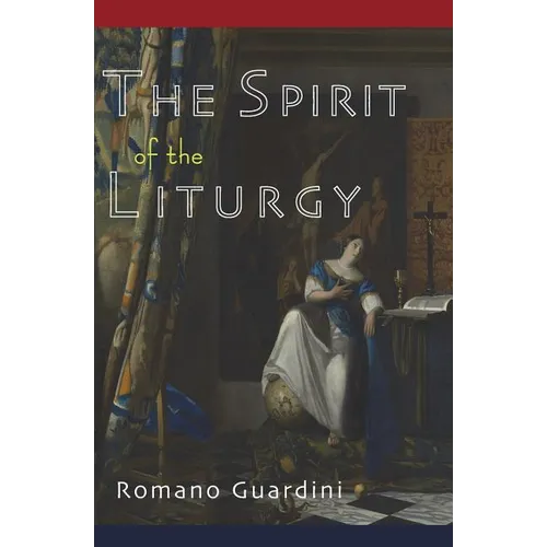 The Spirit of the Liturgy - Paperback